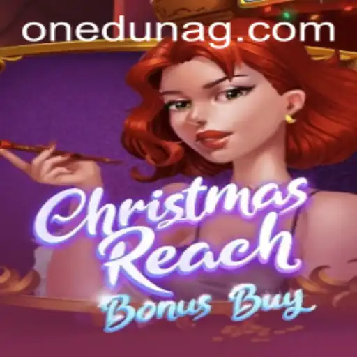 Exploring the Festive Thrills of ChristmasReachBonusBuy